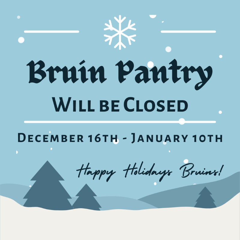 bruin-pantry-winter-2024-closure.png